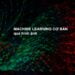 Giải thích về Machine Learning bằng hình ảnh